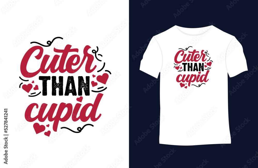 Valentines day lettering vector, valentine quotes lover typography tshirt` Valentines day lettering vector, valentine quotes lover typography tshirt`