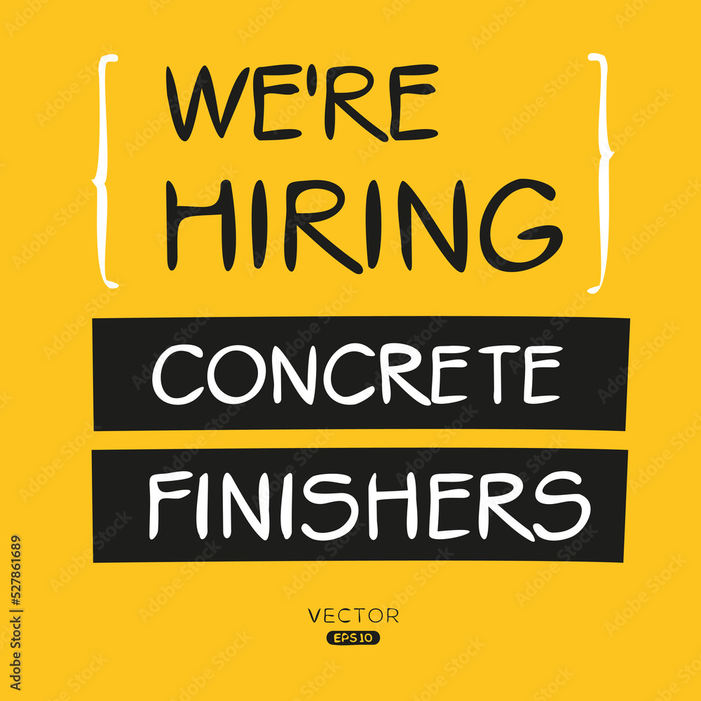 We are hiring (Concrete Finishers), vector illustration. Stock Vector Adobe Stock