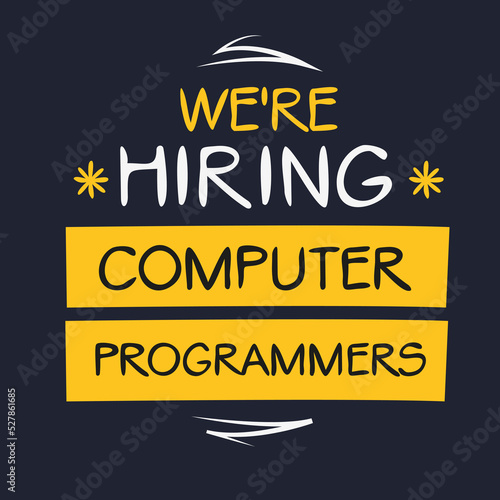 We are hiring (Computer Programmers), vector illustration.
