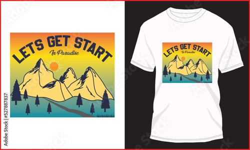 Lets Get Start In Paradise T-shirt Design Illustration