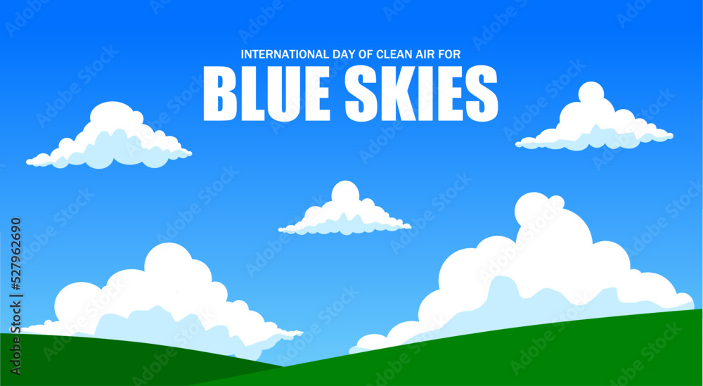 International day of clean air for blue skies vector illustration. Suitable for Poster, Banners, campaign and greeting card. 