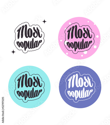 set of stickers in retro style with the inscription most popular on a white background