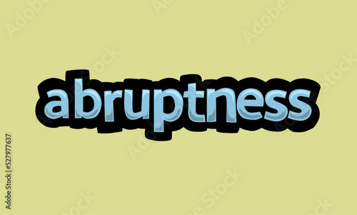 ABRUPTNESS writing vector design on a yellow background