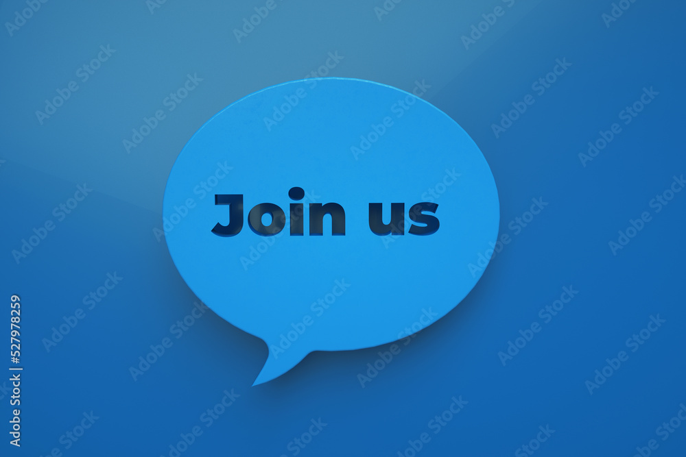 Join us speech bubble on a bright blue background, 3d rendering Join us speech bubble on a bright blue background, 3d rendering