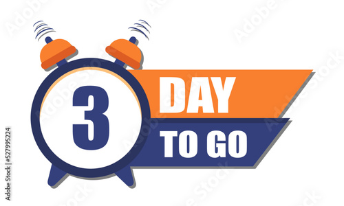3 days to go last countdown for offer, sales, discount. Vector typographic design. vector illustration.