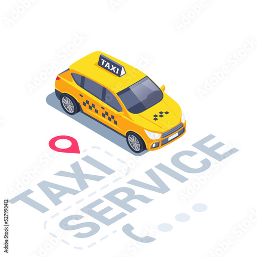 isometric vector illustration on a white background, inscription taxi service and yellow checkered car, location and handset icon