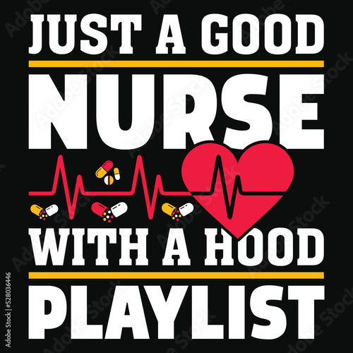 Nurse Quotes Saying T-Shirt Design, Nursing Vector Elements.