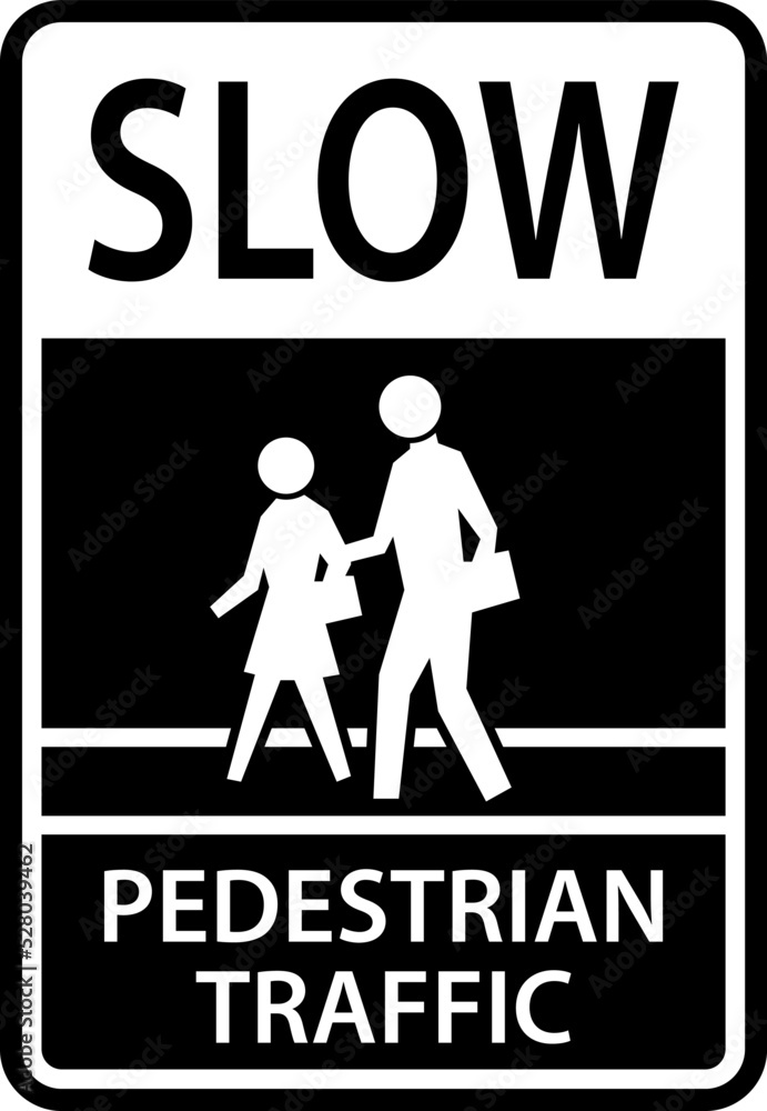 Slow Pedestrian Crossing Sign On White Background Slow Pedestrian Crossing Sign On White Background