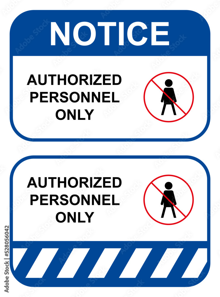 Fototapeta premium Authorized Personnel Only Sign