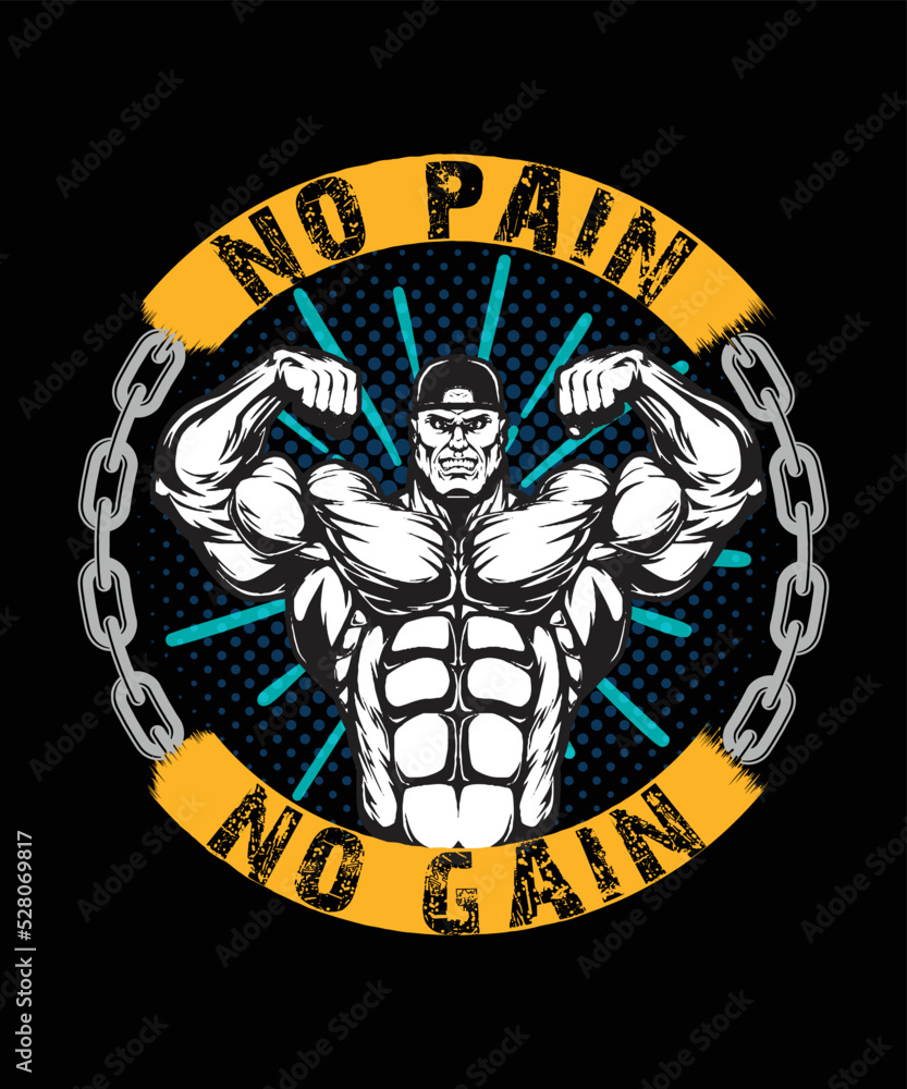 No pain no gain - t-shirt design