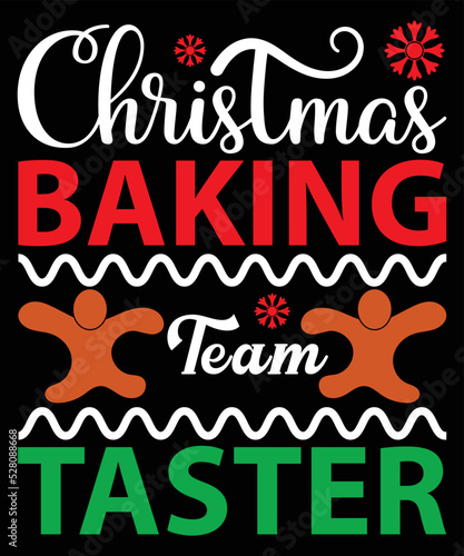 Christmas Baking Team Taster T-Shirt Design