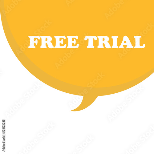 Free trial yellow cartoon, hand draw speech bubble