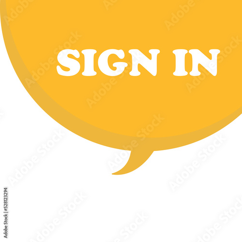 Sign in yellow cartoon, hand draw speech bubble