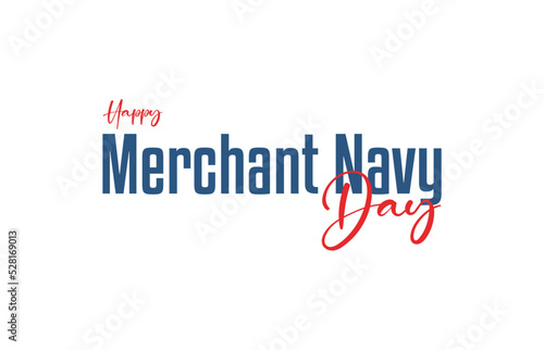 Merchant Navy Day. Holiday concept. Template for background, banner, card, poster, t-shirt with text inscription