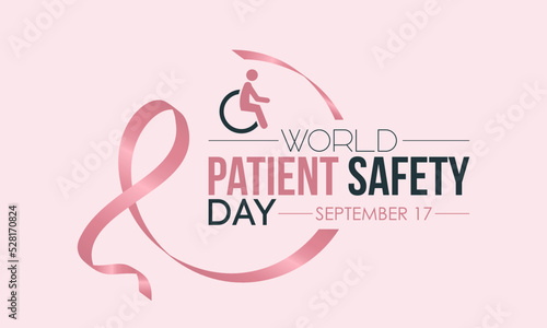 Vector illustration design concept of World patient safety day observed on every september 17.