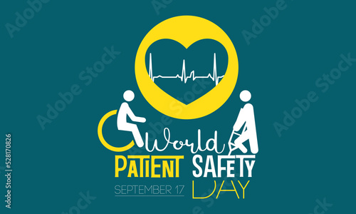 Vector illustration design concept of World patient safety day observed on every september 17.