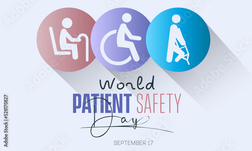 Vector illustration design concept of World patient safety day observed on every september 17.