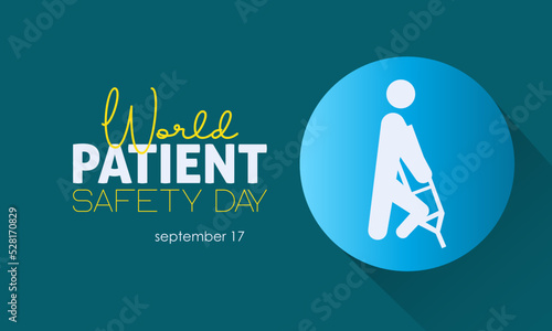 Vector illustration design concept of World patient safety day observed on every september 17.