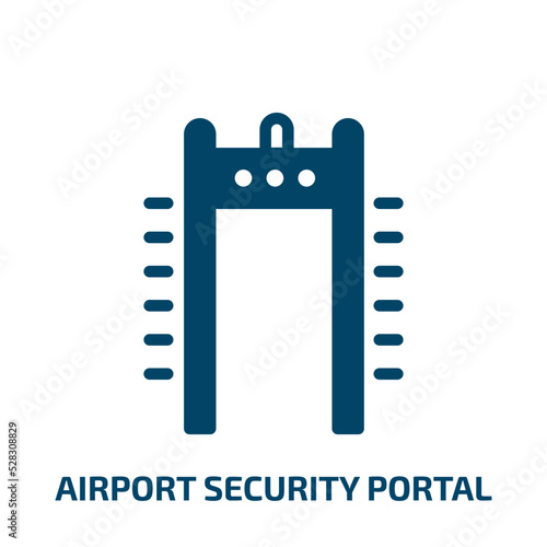 airport security portal vector icon. airport security portal, airport, portal filled icons from flat airport concept. Isolated black glyph icon, vector illustration symbol element for web design and