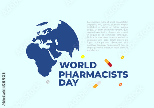 World pharmacists day background with drug and earth map.