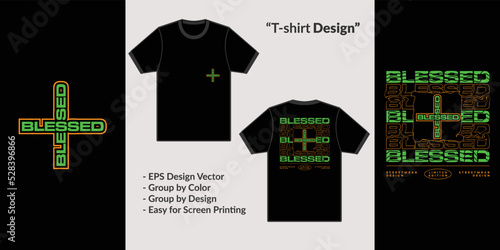Blessed streetwear typography style, motivational quotes. to design t-shirts or merchandise