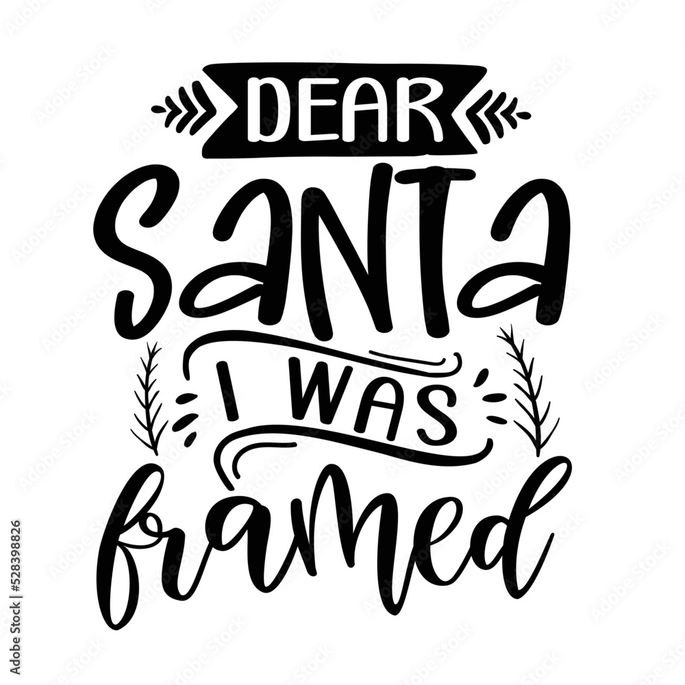 Dear Santa i was famed svg Dear Santa i was famed svg