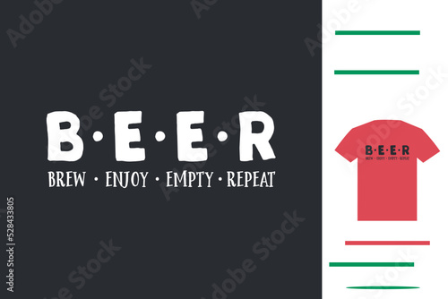 Valokuvatapetti Beer lover t shirt design
