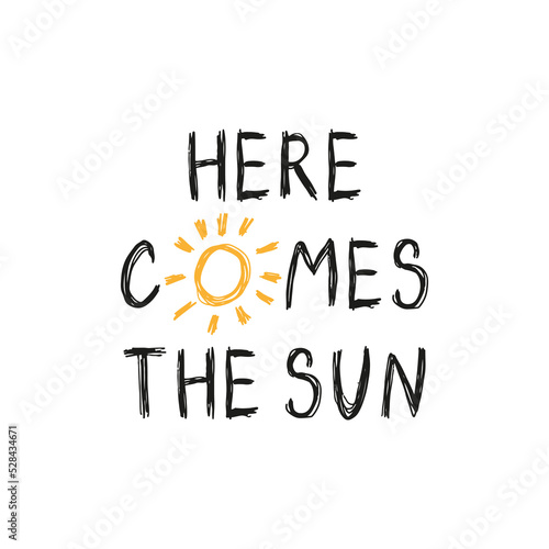 Here comes the sun illustration. Retro happy sun vector art illustration.