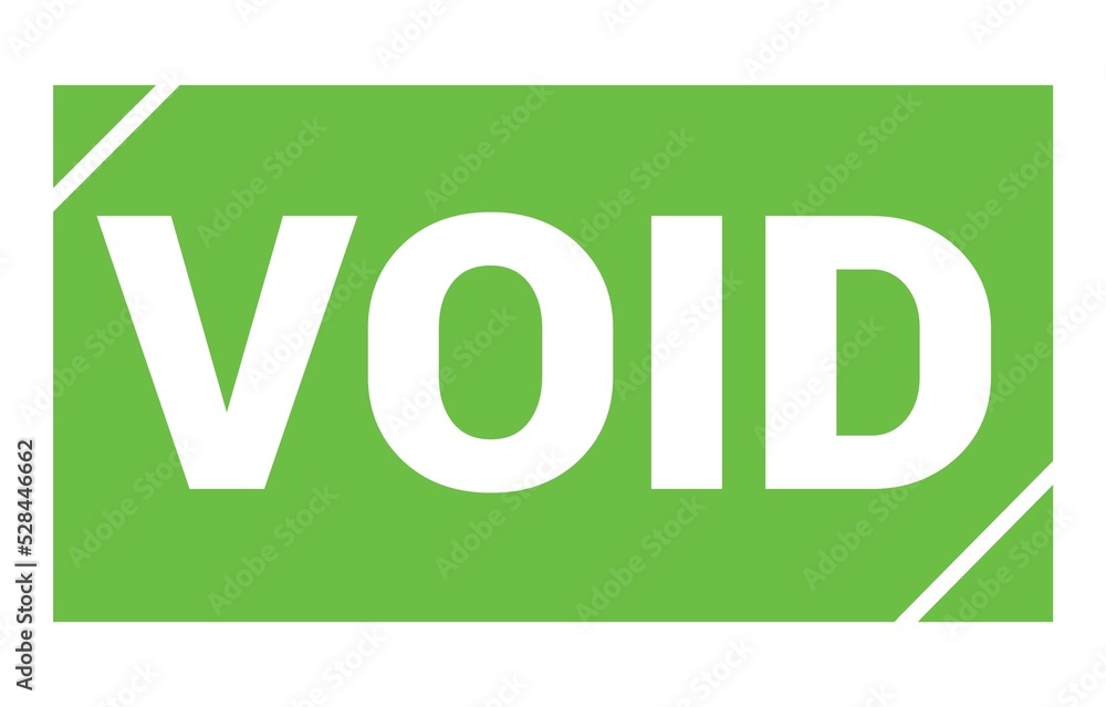VOID text written on green stamp sign. VOID text written on green stamp sign.