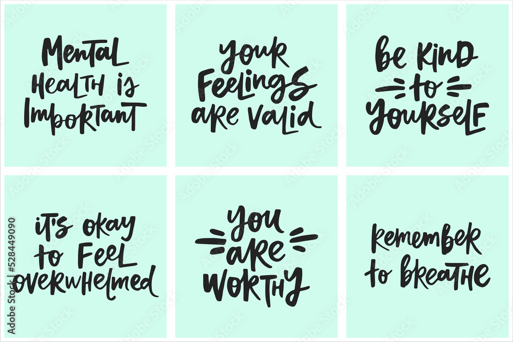Set of handwritten quotes about mental health. Collection of creative calligraphy for cards, posters, t-shirts etc. Set of handwritten quotes about mental health. Collection of creative calligraphy for cards, posters, t-shirts etc.