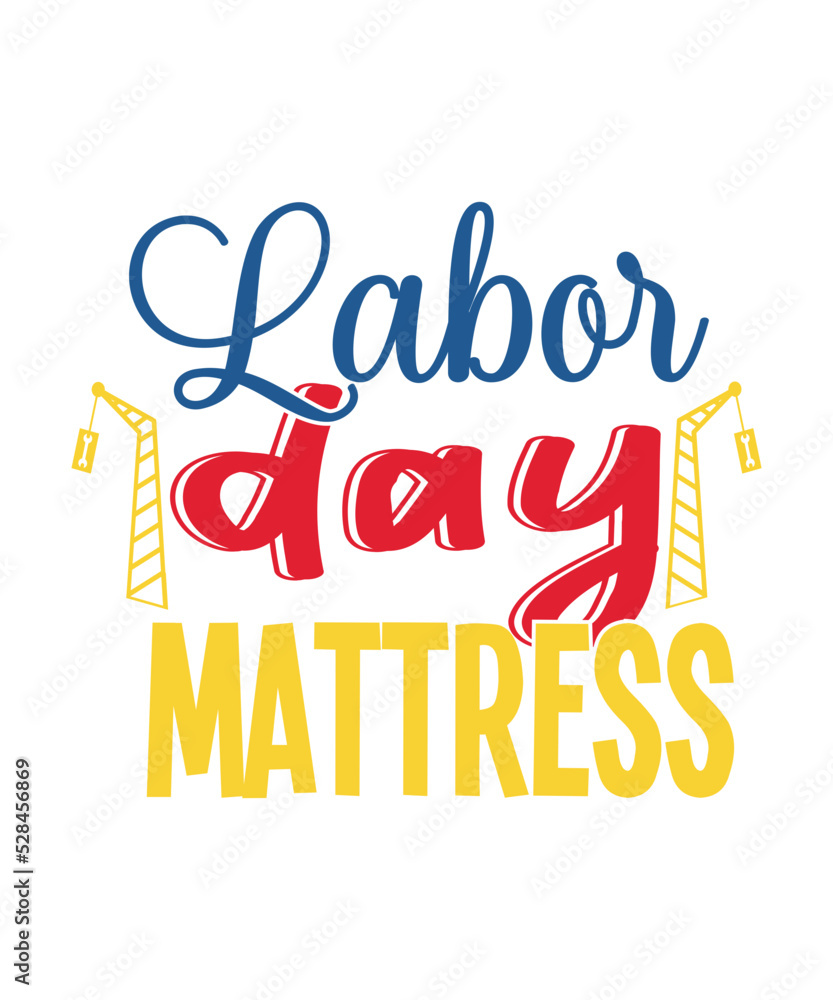 Obraz premium Labor Day Svg Bundle, Labour Day file for Cricut, Labor Day Shirt Vector File, American Holiday, Pack of 10, AI Bundle, Instant Download, Labor Day SVG Bundle, Happy Labor Day svg, Patriotic svg, Labo