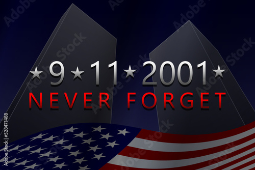 September, 11, 2001 - Patriot Day background. 9-11 Never Forget banner with american national flag and buildings silhouette. Vector illustration.