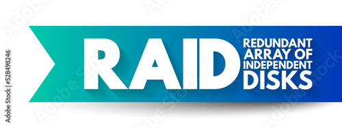RAID - Redundant Array of Independent Disks is a data storage virtualization technology, acronym text concept background
