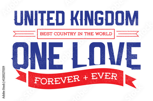 Country Inspiration Phrase for Poster or T-shirts. Creative Patriotic Quote. Fan Sport Merchandising. Memorabilia. United Kingdom.