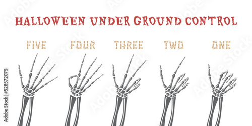 Dead Man Skeleton Hands Counting from Five to One and Halloween Under Ground Control Lettering as Comic Creative Concept - Black on White Background - Contrast Graphic Design
