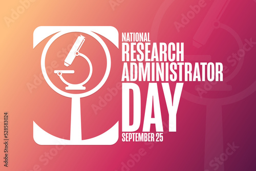 National Research Administrator Day. September 25. Holiday concept. Template for background, banner, card, poster with text inscription. Vector EPS10 illustration.