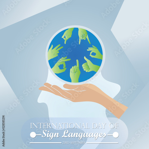 International day of sign languages vector illustration poster and banner design hand different hand signs in blue circle earth concept and abstract background with typography