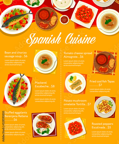 Spanish cuisine meals menu template. Potato mushroom omelette, cod fish Tapas and Berenjena Rellena, roasted peppers, bean and chorizo sausage soup and mackerel Escabeche, Almogrote, Sopa de Ajo soup