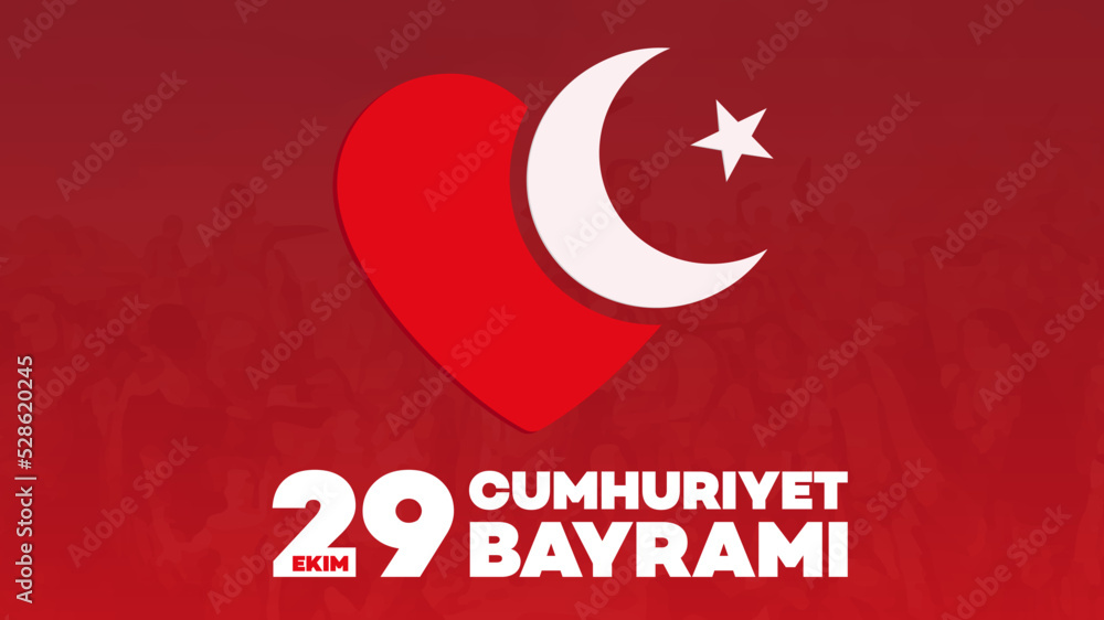 29 ekim Cumhuriyet Bayrami kutlu olsun, Republic Day Turkey. Translation: 29 october Republic Day Turkey and the National Day in Turkey happy holiday