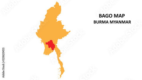 Bago State and regions map highlighted on Burma myanmar map.
