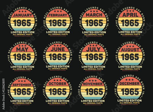 The Real Legends Are Born In 1965 Birthday Quotes Bundle, Birthday gifts for women or men, Vintage birthday shirts for wives or husbands, anniversary T-shirts for sisters or brother