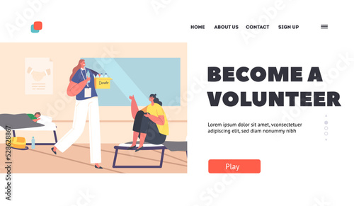 Volunteer Help Refugee in Shelter Landing Page Template. Character Survive during War or Accident in Temporary Residence