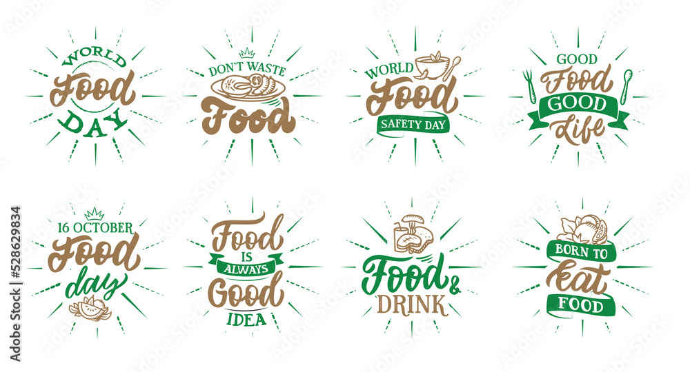 The set of lettering phrases World Food day. The collection emblems The set of lettering phrases World Food day. The collection emblems