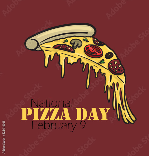 illustration of Poster for National Pizza Day in February, 9 on the red background
