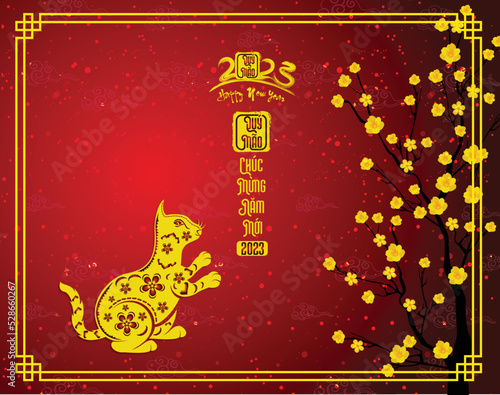 Happy lunar new year 2023, Vietnamese new year, Year of the Cat.
(Translation vietnamese: Happy new year, year of the cat)