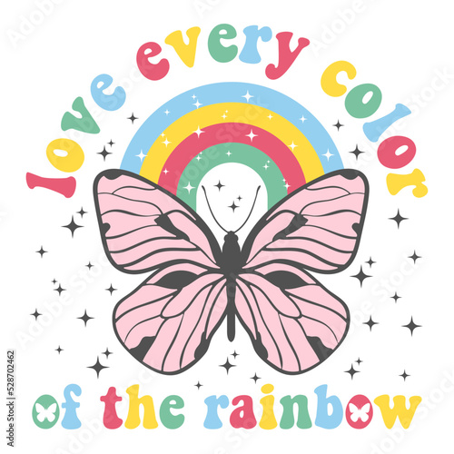 rainbow slogan print with cute buttterfly illustration. Vector graphic design for t-shirt photo
