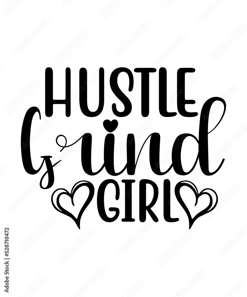 Hustle SVG, Mother Hustler SVG, Entrepreneur Svg, SVG for Shirts,Hustle ...