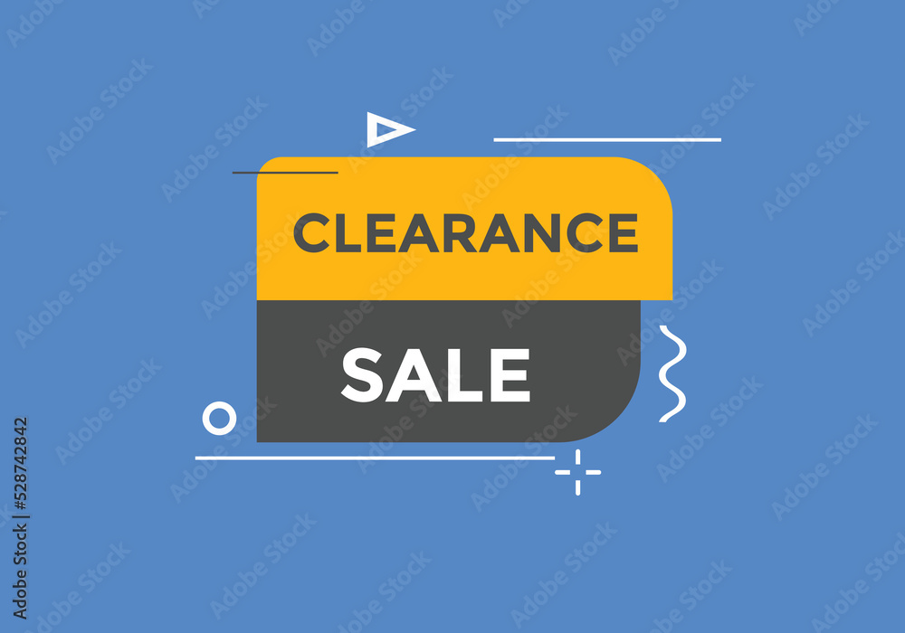 clearance sale button.  clearance sale speech bubble. clearance sale banner label promotion template. Vector Illustration
