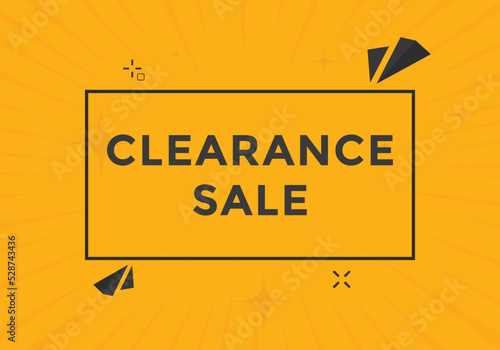 clearance sale button.  clearance sale speech bubble. clearance sale banner label promotion template. Vector Illustration
