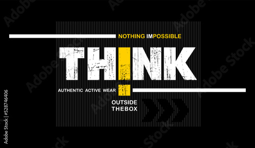 think outside the box  typography t-shirt design vector